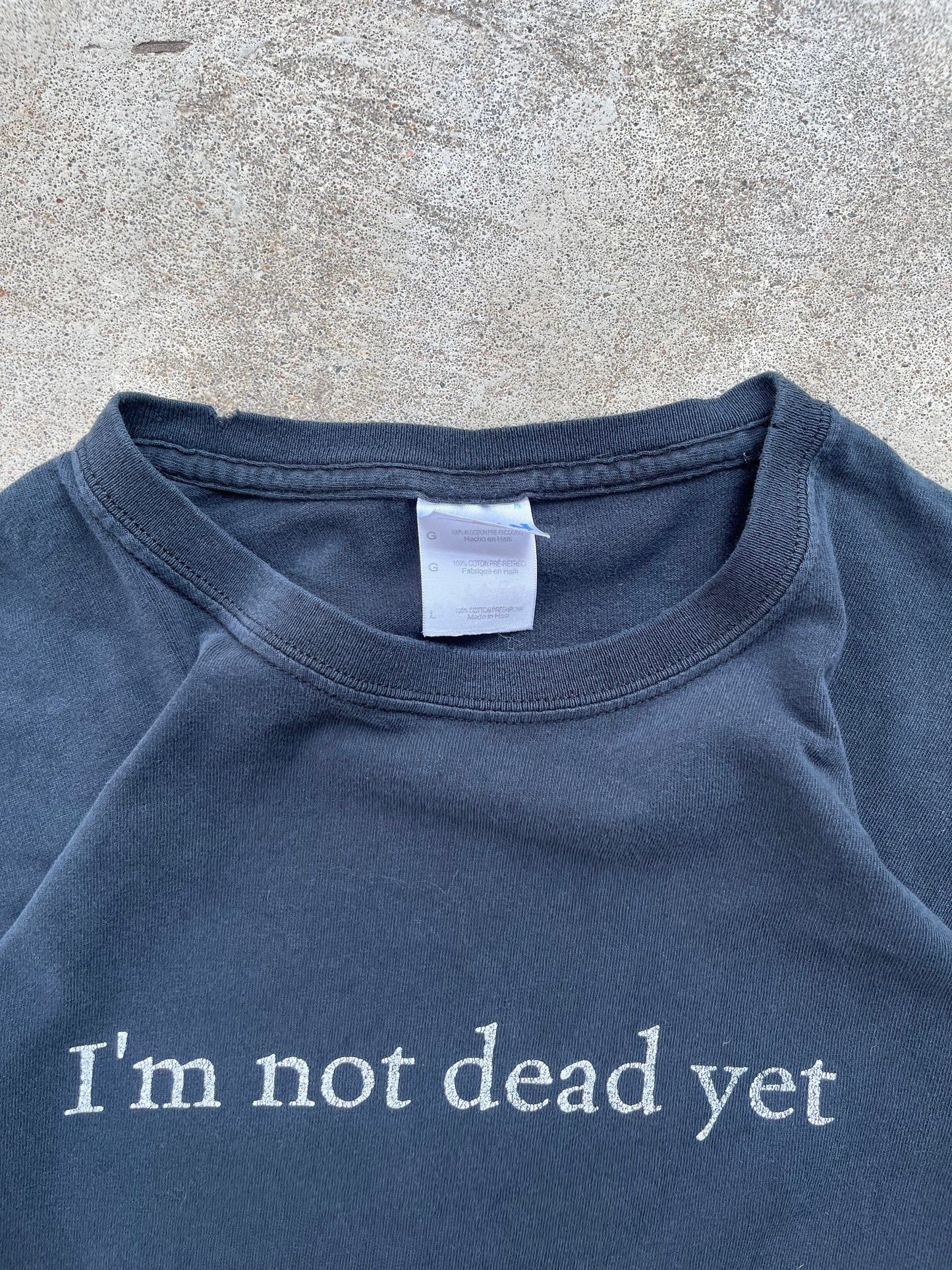 L - I’m Not Dead Yet Vintage Tee